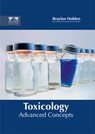 Toxicology: Advanced Concepts - Braylon Holden - 9781632425140