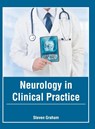 Neurology in Clinical Practice - Steven Graham - 9781632427182