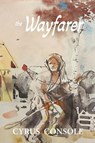 The Wayfarer - Cyrus Console - 9781632431561