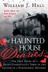The Haunted House Diaries - William J. (William J. Hall) Hall - 9781632650061