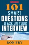 101 Smart Questions to Ask on Your Interview - Ron (Ron Fry) Fry - 9781632650351