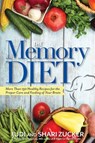 The Memory Diet - ZUCKER,  Judi (Judi Zucker ) ; Zucker, Shari (Shari Zucker) - 9781632650511