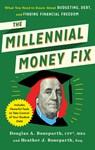 The Millennial Money Fix - Douglas Boneparth ; Heather (Heather Boneparth) Boneparth - 9781632651044