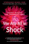 We are All in Shock - Stephanie (Stephanie Mines) Mines - 9781632651952