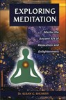 Exploring Meditation - Susan Shumsky - 9781632658296