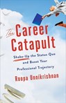 The Career Catapult - Roopa Unnikrishnan - 9781632659194