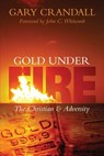 Gold Under Fire - Gary Crandall - 9781632691736