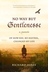 No Way but Gentlenesse - HINES,  Richard - 9781632865021