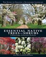 Essential Native Trees and Shrubs for the Eastern United States - Ginger Woolridge ; Tony Dove - 9781632892041