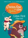 Chicken Soup for the Soul for BABIES: Listen First (Then Go!) - Andrea J. Loney - 9781632893505