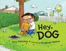 Hey, Dog - Tony Johnston - 9781632897015
