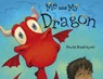 Me and My Dragon - David Biedrzycki - 9781632898968