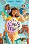 The Ripple Effect - Rebecca Caprara - 9781632899866