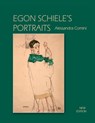 Egon Schiele's Portraits - Alessandra Comini - 9781632931993