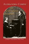 The Schumann Shaming - Alessandra Comini - 9781632933799
