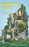 Growing Food in the High Desert Country - Weinberg Julie Behrend Weinberg - 9781632934796