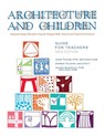 Architecture and Children - Anne Taylor - 9781632936684