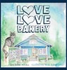 Love Love Bakery - Sara Triana Mitchell - 9781632961976