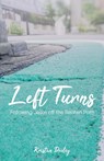 Left Turns - Kristan Dooley - 9781632964045