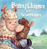 Baby Llama has a New Mama - Angeli Skalberg - 9781632968210