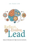 Reflect, Evolve, Lead - Teddy Ott - 9781632969200