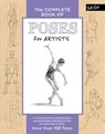 The Complete Book of Poses for Artists - Ken Goldman ; Stephanie Goldman - 9781633221376