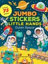 Jumbo Stickers for Little Hands: Outer Space - Jomike Tejido - 9781633225473