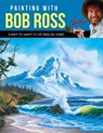 Painting with Bob Ross - Bob Ross Inc - 9781633226524