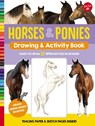 Horses & Ponies Drawing & Activity Book - Walter Foster Jr. Creative Team - 9781633226647