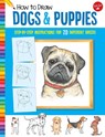 How to Draw Dogs & Puppies - Diana Fisher - 9781633227460