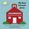 My Best Friend's Jesus - Emerson H J R Stull - 9781633375185