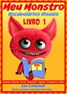 Meu Monstro - Vocabulários Visuais - Nível 1 - Livro 1 - Kaz Campbell - 9781633397583