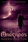 Marcados - Sarah Dalton - 9781633399259