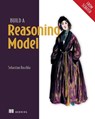 Build a Reasoning Model (from Scratch) - Sebastian Raschka - 9781633434677