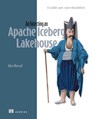 Architecting an Apache Iceberg Lakehouse - Alex Merced - 9781633435100