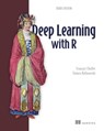 Deep Learning with R, Third Edition - Tomasz Kalinowski - 9781633435186