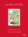 Weather, Weather - Maira Kalman ; Daniel Handler - 9781633450141