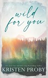 Wild for You - Special Edition - Proby - 9781633501751