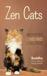 Zen Cats - Buddha ; The Editors of Mango Media - 9781633530492