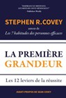 La Premiere Grandeur - STEPHEN R. COVEY - 9781633537064