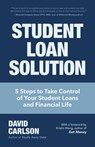 Student Loan Solution - David Carlson - 9781633538993
