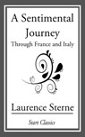 A Sentimental Journey - Laurence Sterne - 9781633553002
