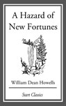A Hazard of New Fortunes - William Dean Howells - 9781633555198