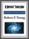 A Knyght Ther Was - Robert F. Young - 9781633556492