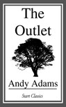 The Outlet - Andy Adams - 9781633558465