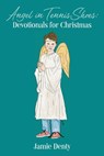 Angel in Tennis Shoes - Jamie Denty - 9781633574106