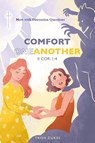 Comfort One Another - Trish Dukes - 9781633574267