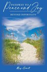 Pathway to Peace and Joy - Mary Hammell - 9781633574359