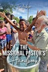 The Missional Pastor's Handbook - Tim Jackson - 9781633574731