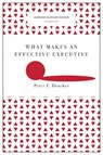 What Makes an Effective Executive (Harvard Business Review Classics) - Peter F. Drucker - 9781633692541